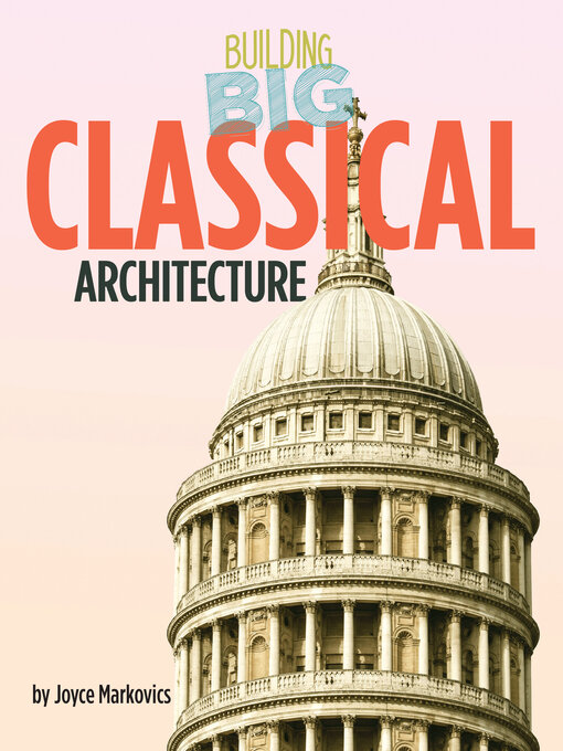 Title details for Classical Architecture by Joyce Markovics - Available